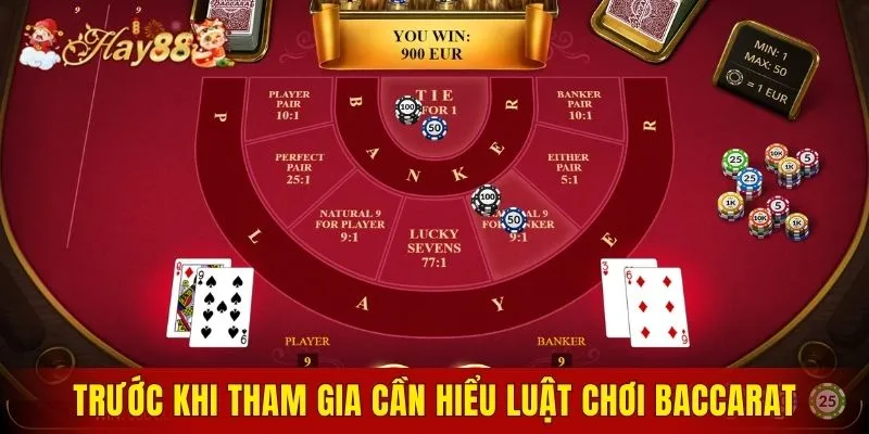 Trước khi tham gia cần hiểu luật chơi Baccarat Hay88
